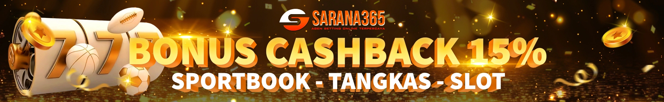 BONUS CASHBACK SPORTBOOK TANGKAS SLOT